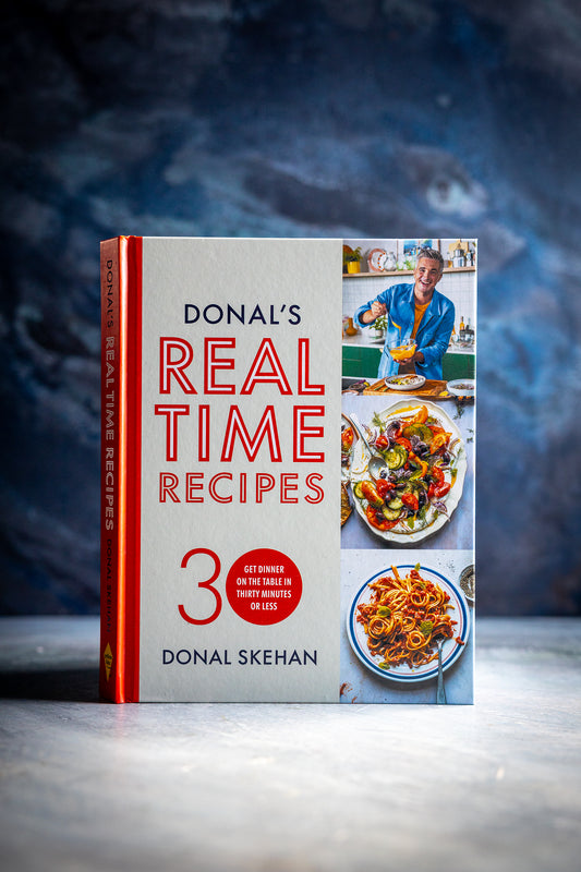 SIGNED COPY of Donal's Real Time Recipes: Get dinner on the table in 30 minutes or less!